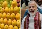 नवी दिल्ली येथे ३० एप्रिलला आंबा महोत्सव......पंतप्रधान नरेंद्र मोदींची उपस्थिती