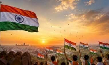 स्वातंत्र्यदिन : त्याग, संघर्ष आणि राष्ट्रनिर्मितीची अखंड वाटचाल